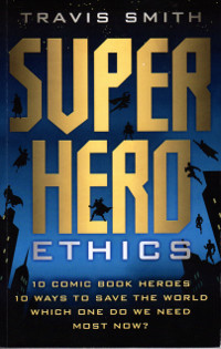 Superhero ethics