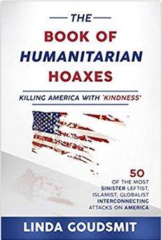 Who benefits from a regressed society? The Book of Humanitarian Hoaxes by Linda Goudsmit