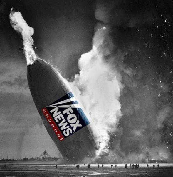 Fox News as the Hindenberg especially after Tucker Carlson's ill-considered interview with Sidney Powell