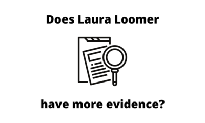 Laura Loomer - does she have more evidence?