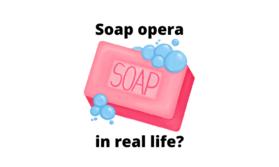 Soap opera in real life