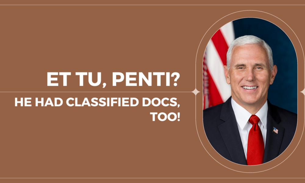 Pence had classified docs, too