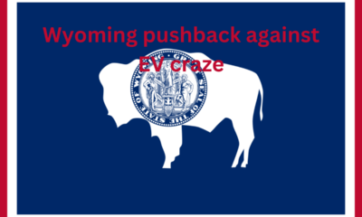 Wyoming pushback against EV craze