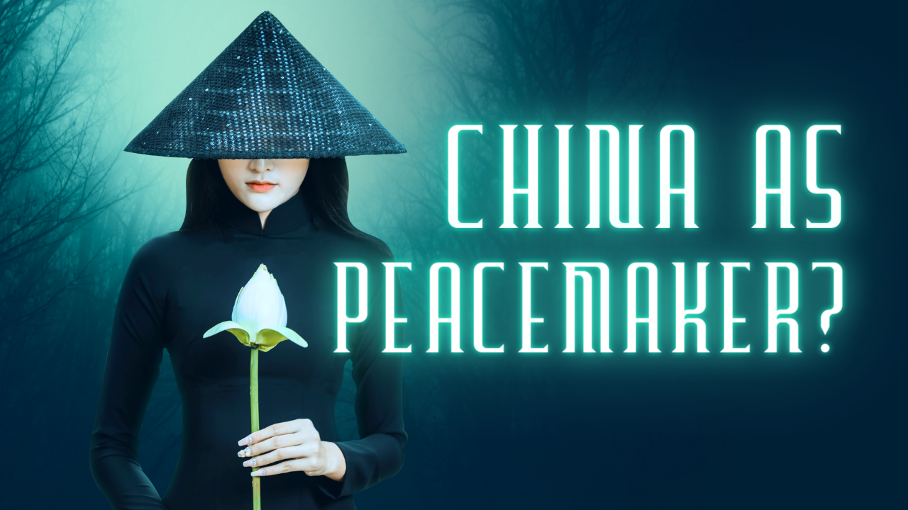 China as peacemaker?
