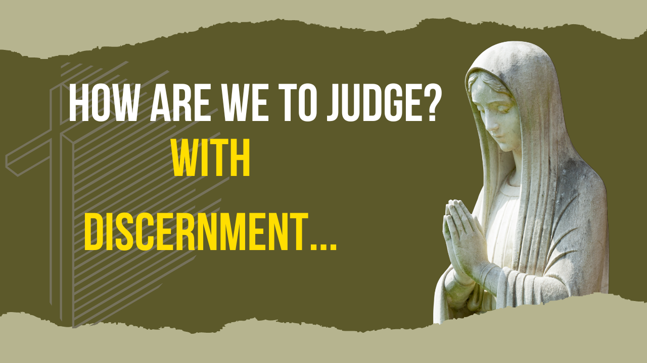 Judge with discernment