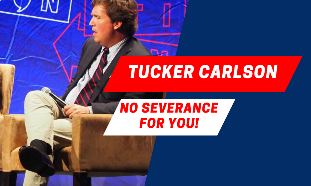 Fox News refuses severance to Tucker Carlson