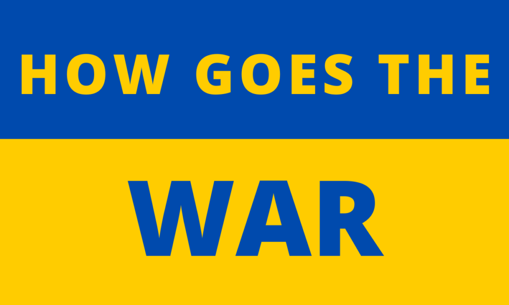Ukraine - how goes the war