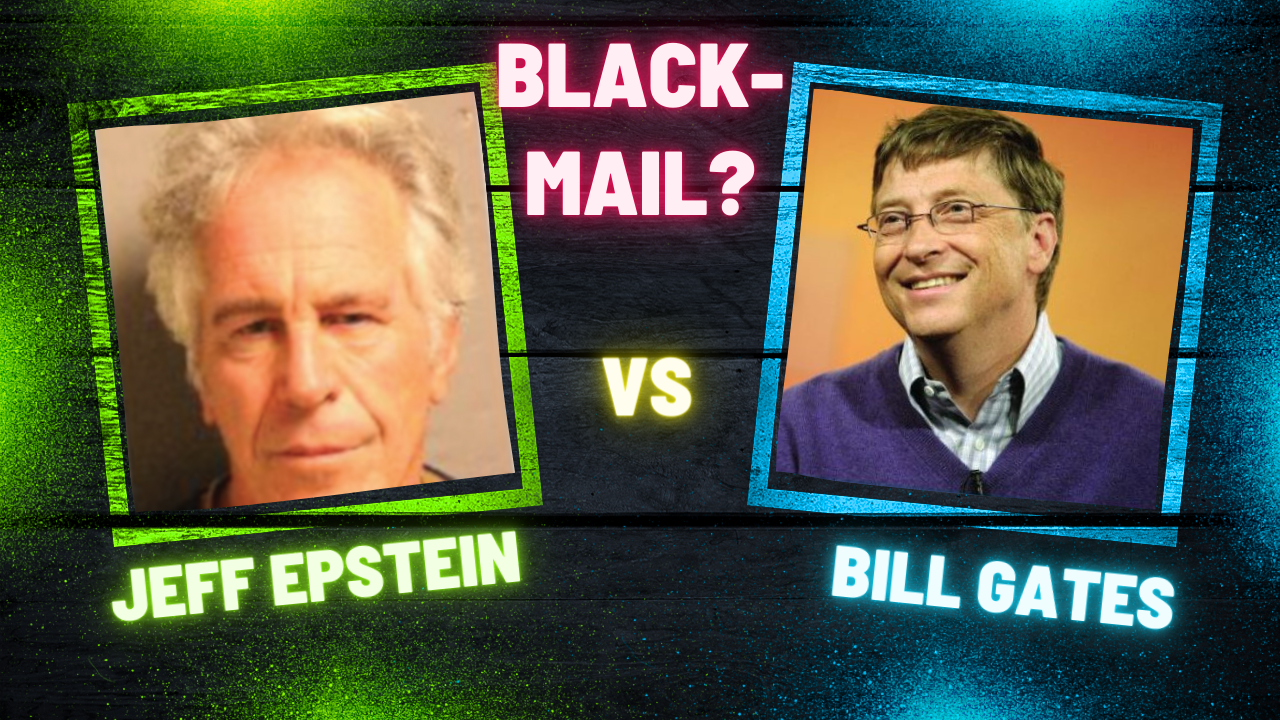 Jeffrey Epstein blackmailing Bill Gates?