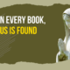 In every Book, Jesus is found
