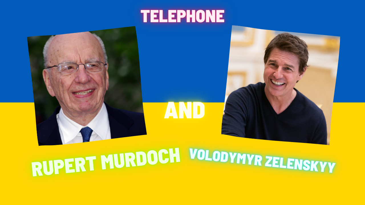 Rupert Murdoch and Volodymyr Zelenskyy