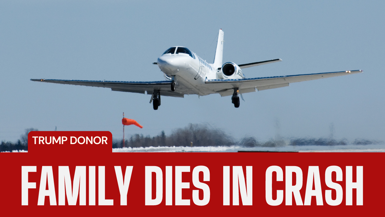 Trump donor loses family in crash