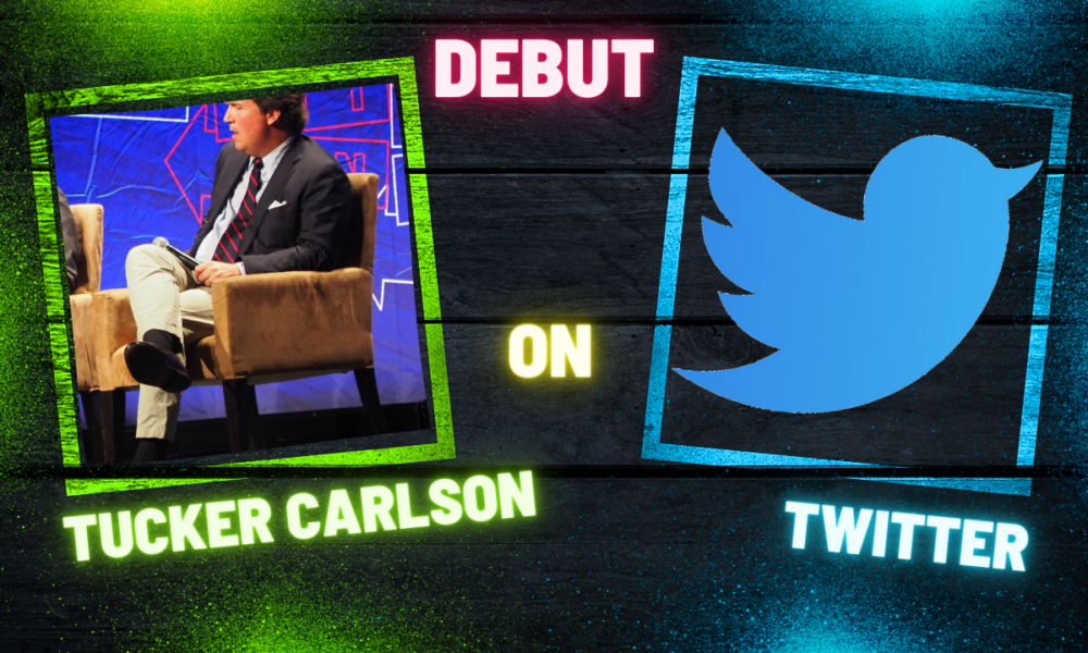 Tucker Carlson Twitter debut
