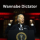 Wannabe dictator – new label for Joe Biden