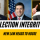 Election integrity law heads to full House