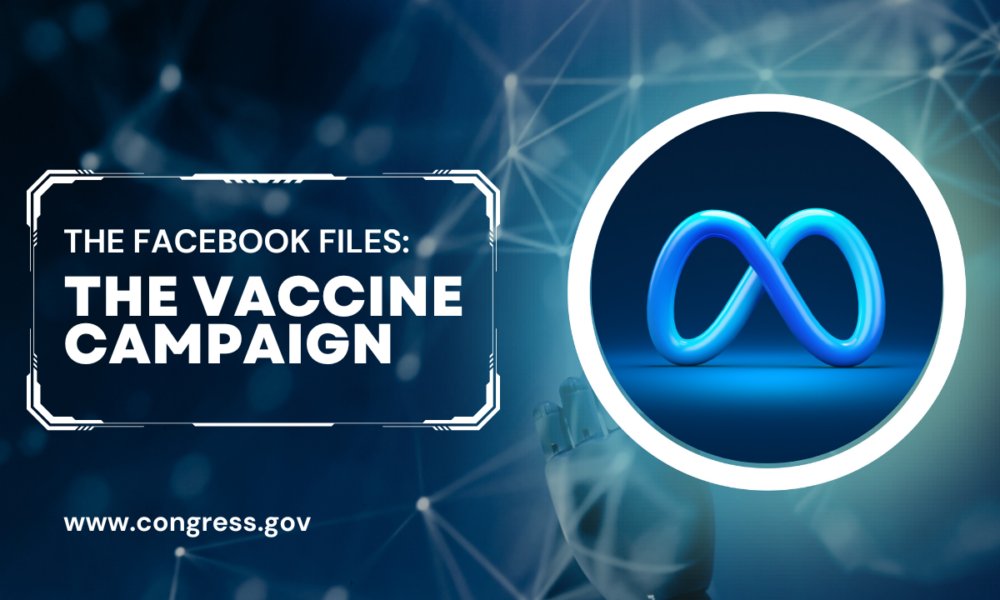 Facebook Files 2 – the vaccine campaign