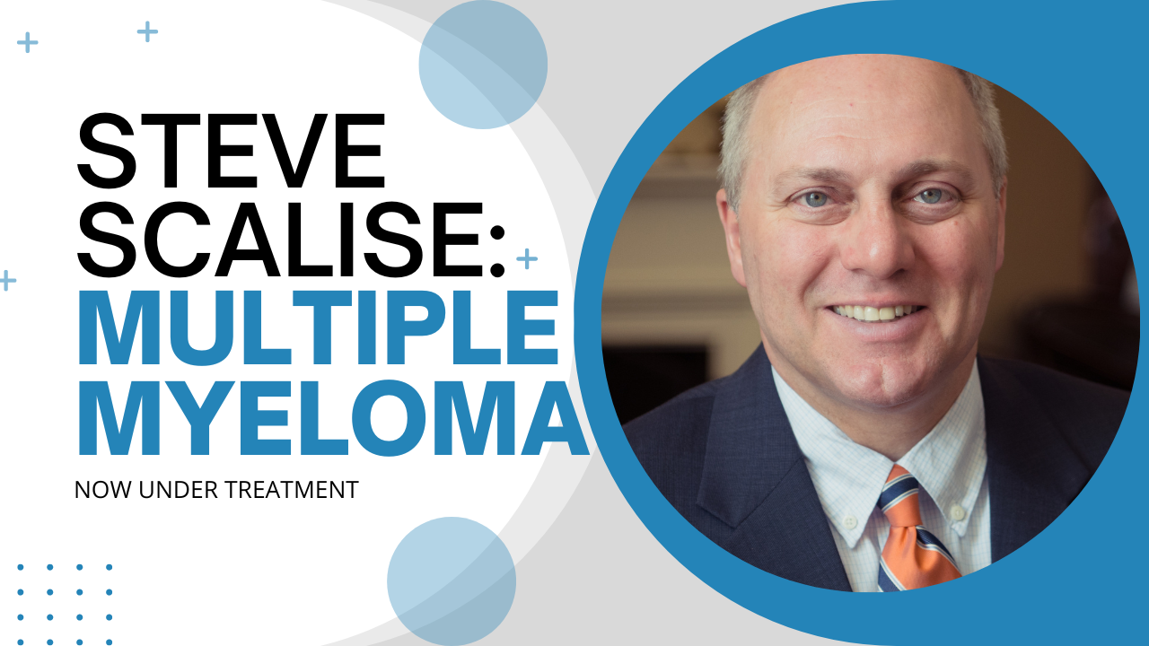 Scalise, House Republican leader, has multiple myeloma