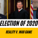 Election of 2020 reality v. war game (TIP 2)