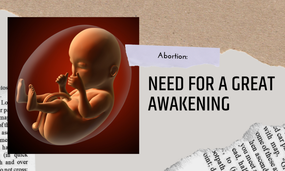 Abortion - need for a great awakening
