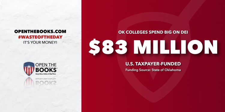 Waste of the Day: Oklahoma Colleges Spent $83 Million On DEI