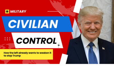 Military, civilian control, and Trump