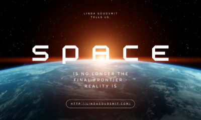 Space Is No Longer the Final Frontier–Reality Is