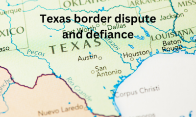 Texas border dispute and defiance