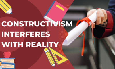 Constructivism impedes reality testing