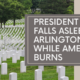 President Biden falls asleep at Arlington while American politics descends to the gutter.