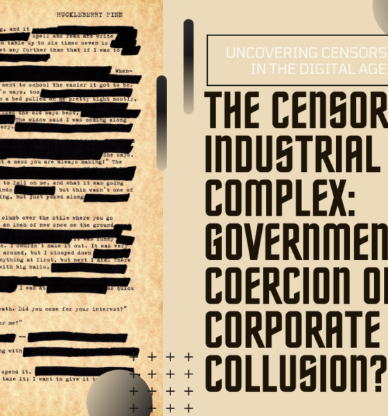 Censorship Industrial Complex redux