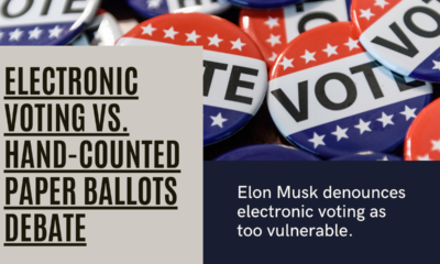 Eliminate electronic voting machines! – Elon Musk