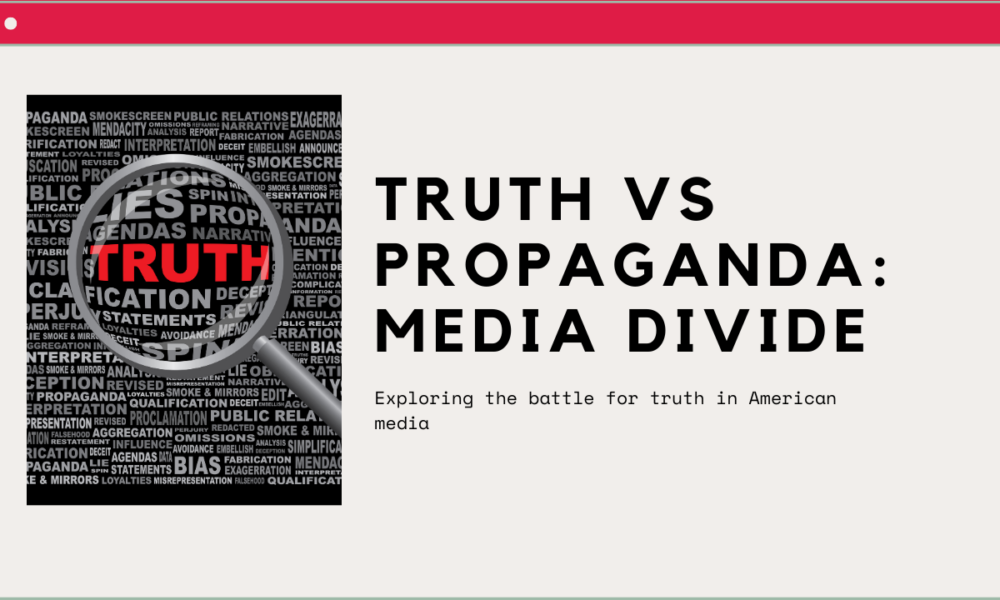 The media divide – truth or propaganda