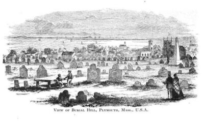 Burial Hill in Plymouth where William Bradford lies