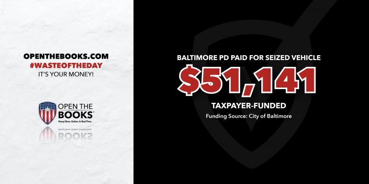 Waste of the Day Baltimore Cops Wrongly Auction Off a Woman’s Car