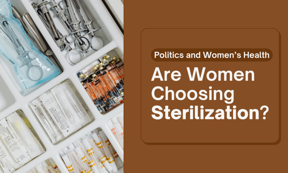 Are women opting for sterilization?