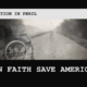 Faith alone will save the country