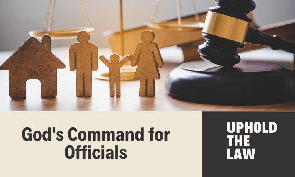 God's command to uphold the law