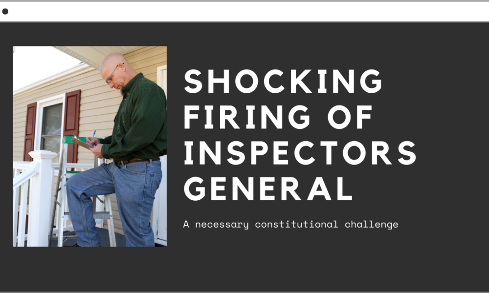 Inspectors general don’t perform, get fired