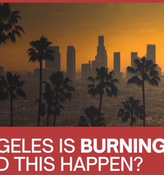 The Los Angeles incendiary apocalypse