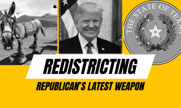 Redistricting, Republicans’ latest weapon
