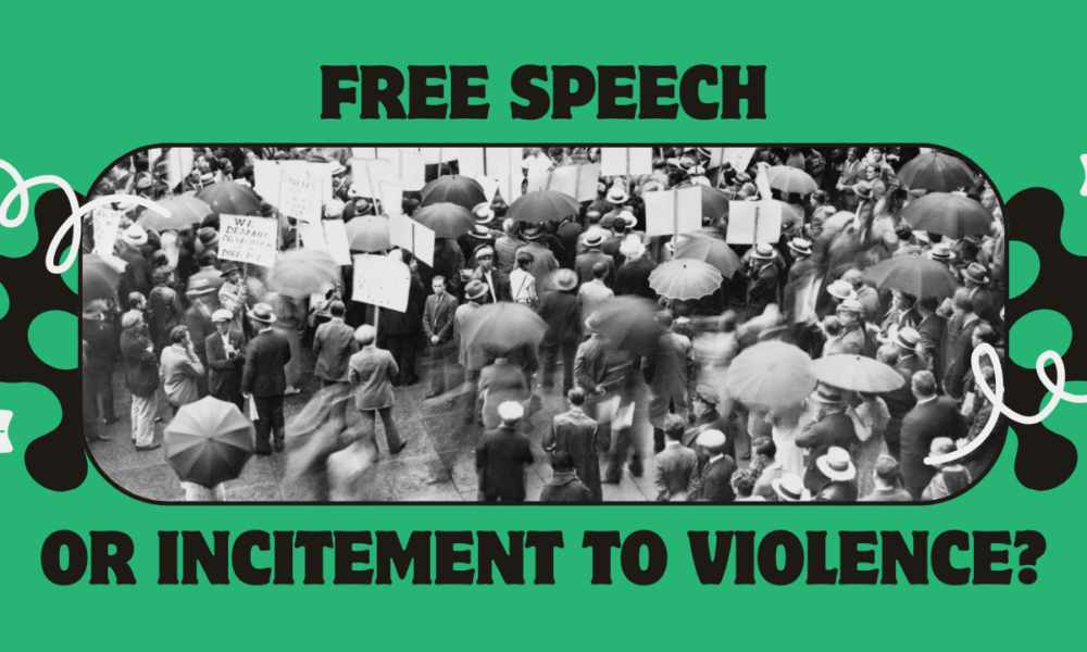 Free speech or incitement to violence?