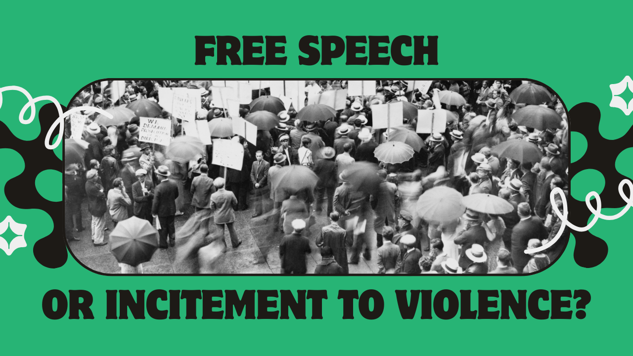 Free speech or incitement to violence?