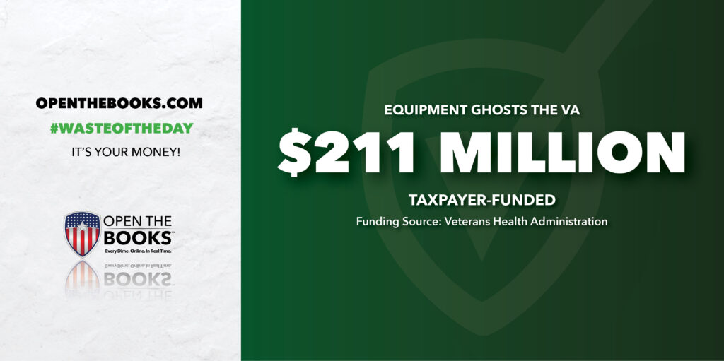 Waste of the Day Veterans’ Hospital Equipment Is Missing