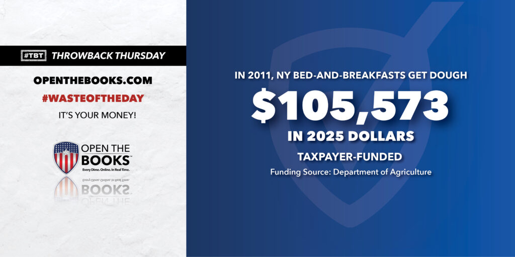 Waste of the Day Throwback Thursday - Agriculture Grants Help B&Bs Buy Jam