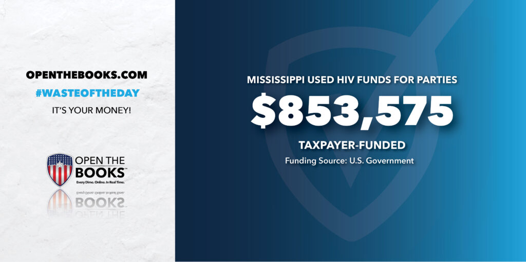 Waste of the Day Mississippi Fought HIV With DEI