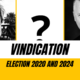 Election 2020 Vindication