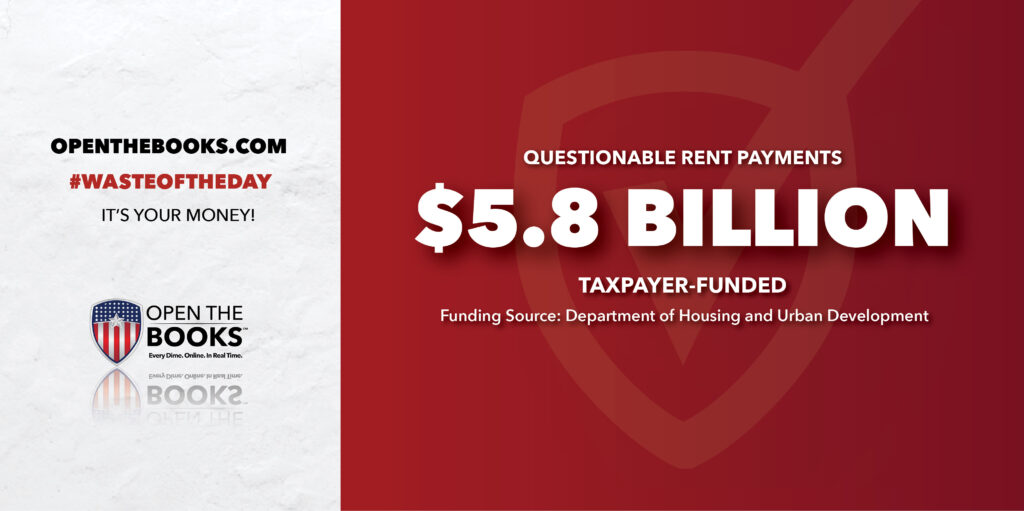 Waste of the Day Questions Arise Over $5.8 Billion in Rental Assistance