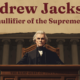 Tariffs, the Supreme Court, and the Andrew Jackson Gambit