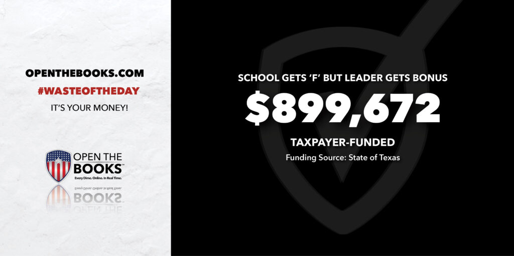 Waste of the Day Failing Texas School Paid Supt. $900K