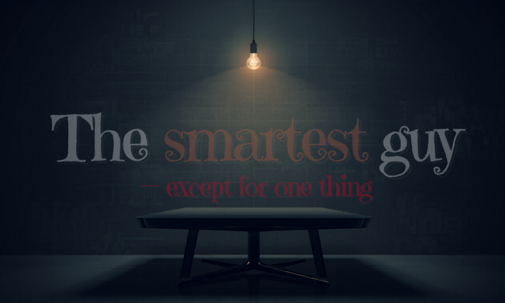 Still the Smartest Guy in the Room—Except…